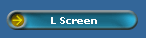 L Screen
